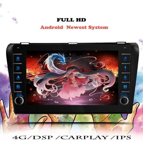 Android 10.0 DSP Car Radio Multimedia Player For Mazda 3 2004 2005 2006 2007 2008-09 max axel 2 DIN DVD Navigation GPS Head Unit