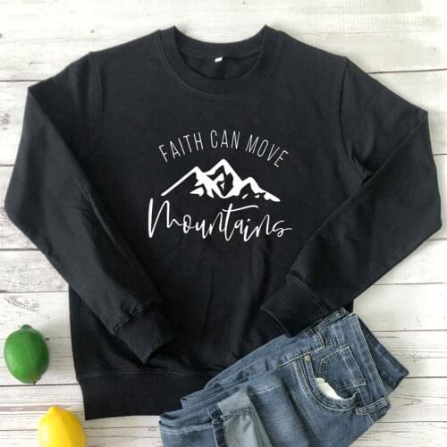 ZBBRDD Faith Can Move Mountains Letter Cotton Women Christian Sweatshirt Jesus Full Long Sleeve Shirt Fashion Unisex Pullover