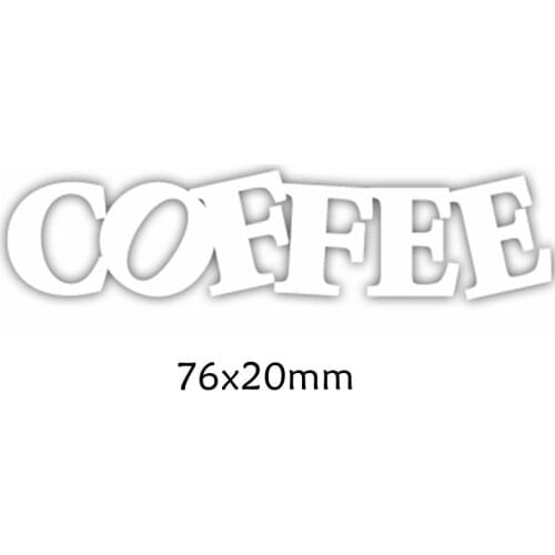 Coffee Words Metal Cutting Dies DIY Scrapbooking Embossing Paper Cards Making Crafts Supplies New 2019 Diecut