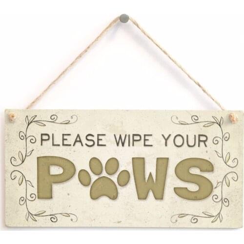 Meijiafei Please Wipe Your Paws - Dog Pet Please Take Off Wipe Your Shoes Home Accessory Gift Sign 10"x5"