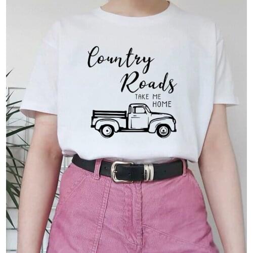 Country Roads Take Me Home Women Graphic Fashion T-shirt Female Printed Ladies Camisas Mujer Womens Cartoon Pattern T-shirt