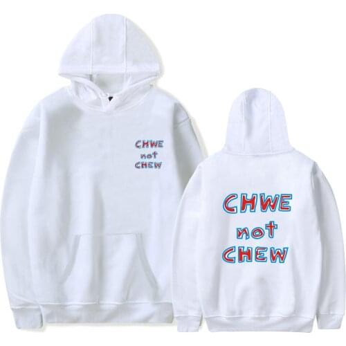 2020New Fashion Design CHWE NOT CHEW Printing Hooded Sweatshirts Men/Women Hoodies Autumn Hoodie Winter Fashion Casual Hip Hop