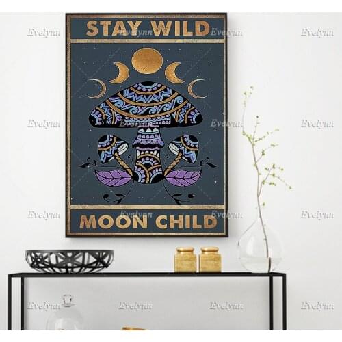 Stay Wild Moon Child Retro Poster/Stay Wild Moon Child Living Room Wall Art Prints Home Decor Canvas Unique Gift Floating Frame