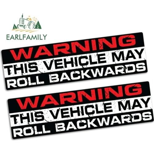 EARLFAMILY 15cm x 4.2cm This Vehicle May ROLL BACKWARDS Funny Warning Car Sticker Vinyl JDM Car Truck Offroad Decal 2pcs
