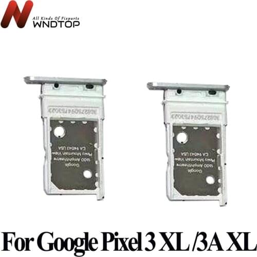 For Google Pixel 3 XL SIM Card Holder Tray Sim Card Tray Holder Slot Adapter For Google Pixel 3a XL SIM Crad tray
