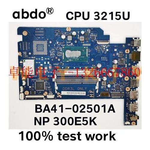 BA41-02501A for Samsung NP300E5k 300E5K notebook motherboard CPU 3215U DDR3L 100% test work