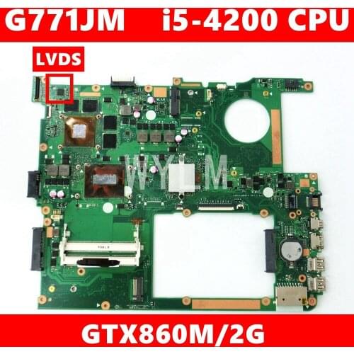 G771JM LVDS interface HM86 i5-4200 CPU GTX860M/2GB Mainboard For ASUS G771 G771J G7G771JM Laptop motherboard 100%Tested Working