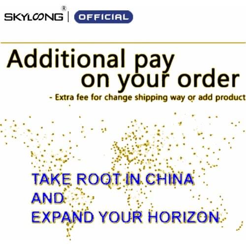 SKYLOONG Additional pay on your order ( Use for change shipping way / add product / change product )