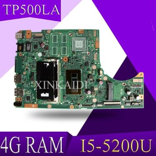 XinKaidi TP500LA/TP500LN Laptop motherboard for ASUS TP500LA TP500LN TP500LD TP500L TP500Test original mainboard 4G RAM I5-5200U