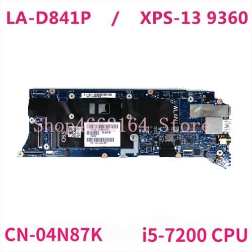 FOR DELL XPS 13 9360 CN-04N87K 04N87K 4N87K Laptop Motherboard LA-D841P with i5-7200U CPU 8GB RAM 100%Tested+Free shipping