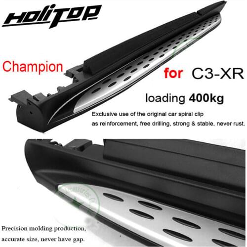New arrival for Citroen C3-XR foot board side steps nerf bar pedal.aviation aluminum alloy.quality guarantee.can loading 400kg