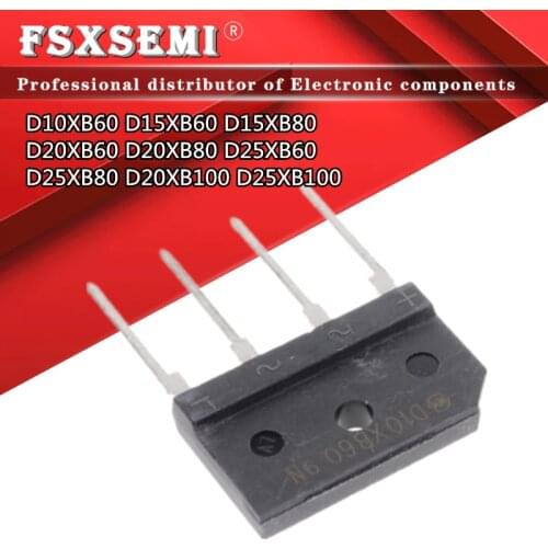 5pcs D10XB60 D15XB60 D15XB80 D20XB60 D20XB80 D25XB60 D25XB80 D20XB100 D25XB100 Bridge Rectifiers ZIP-4