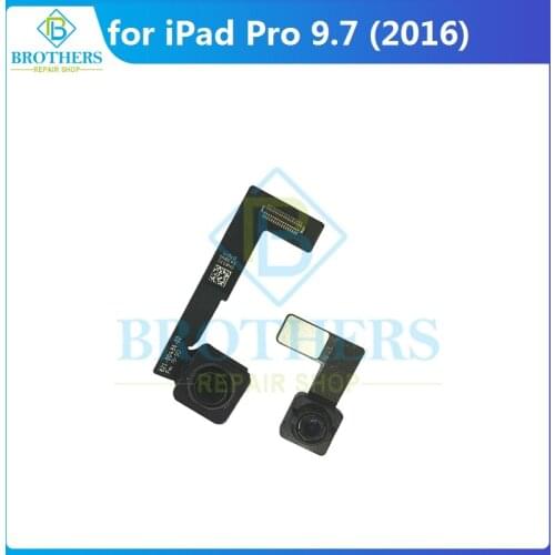 For iPad Pro 9.7 2016 Back Camera Rear Big Camera Front Camera Module Flex Cable A1674 A1675 A1673 Phone Replacement Part Tested