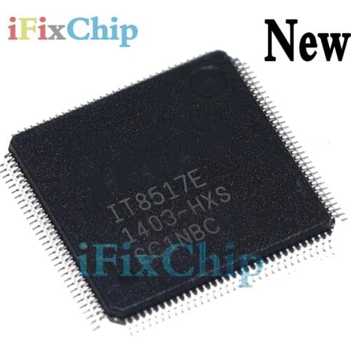 New IT8517E ITE8517E CXS CXA HXS HXA DXA DXS QFP-128