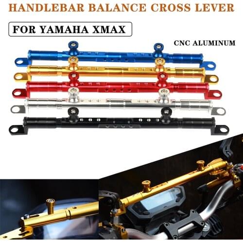Motorcycle Handlebar Balance Cross Bar Steering Lever For YAMAHA X-MAX125 XMAX300 XMAX250 XMAX400 18-20 NMAX125 NMAX155 15-19