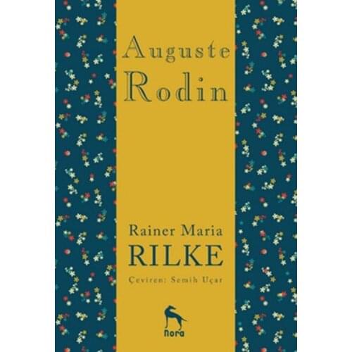 Auguste Rodin Rainer Maria Rilke Nora Literature Series