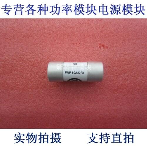 FWP-80A22FA 80A700VAC fuse tube