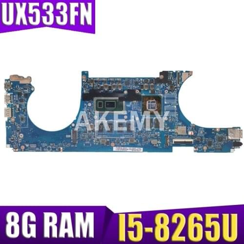 Akemy For ASUS ZenBook 15 UX533FN UX533FD RX533F Laotop Mainboard UX533FN Motherboard I5-8265U CPU 8G RAM MX150 free shipping