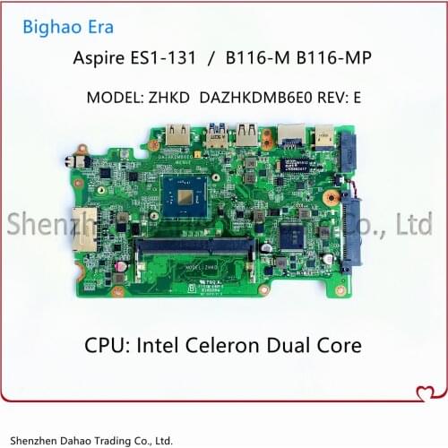 ES1-131 Motherboard For ACER Aspire ES1-131 DAZHKDMB6E0 ZHKD Original Laptop Mainboard With N3050 N3150 CPU DDR3 100% Fully Test