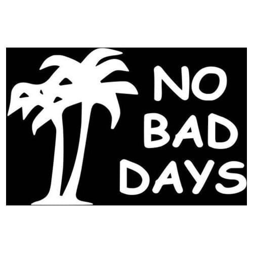 Black/Sliver No Bad Days Car Body Decals Window Bumper Vinyl Car Body sticker Creative Decals Waterproof New S1219