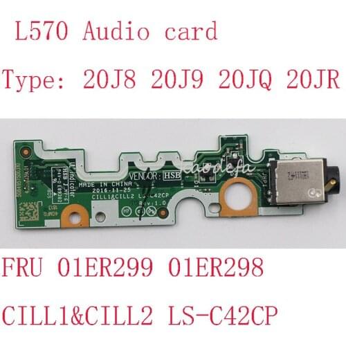 L570 Audio card For Thinkpad L570 Laptop 20J8 20J9 20JQ 20JR FRU 01ER299 01ER298 CILL1&CILL2 LS-C42CP 100% Test OK
