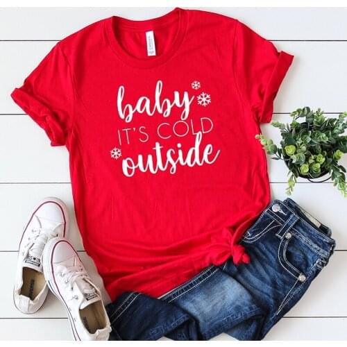 Baby Its Cold Outside Merry Christmas Harajuku T-Shirt Red Cotton Aesthetic Female Clothing Fashion Casual Short Sleeve Tees
