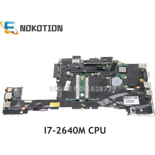 NOKOTION 04Y1814 laptop motherboard For lenovo Thinkpad X220T i7-2640M Main board DDR3 Onboard cpu full tested
