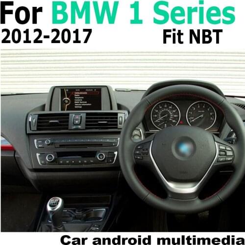 For BMW 1 Series 2012-2017 NBT Android car multimedia player Navigation Navi GPS BT Support 4G 3G WiFi Radio stereo HD screen