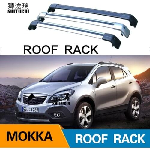 2Pcs Roof bars For BUICK Encore OPEL Mokka x Aluminum Alloy Side Bars Cross Rails Roof Rack Luggage CUV SUV