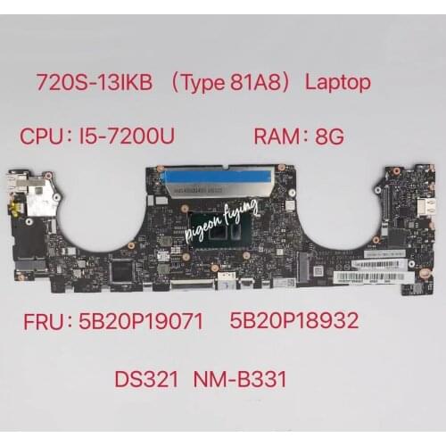 NM-B331 for Lenovo Ideapad 720S-13IKB Laptop Motherboard 81A8 CPU:I5-7200U RAM:8G FRU:5B20P19071 5B20P18932 100% Test Ok