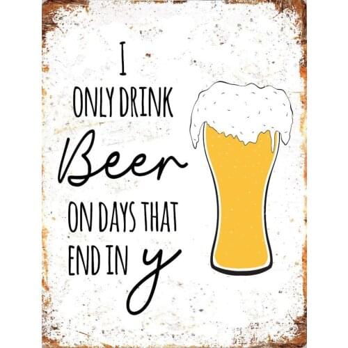 Beer Days Ending Y Fun Quote Retro Metal Tin Sign Plaque Poster Wall Decor Art Shabby Chic Gift