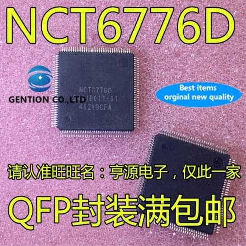 5Pcs NCT6776 NCT6776D NCT67760 NCT6776O QFP Square chip in stock 100% new and original