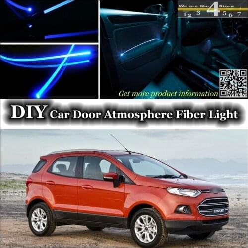 For Ford EcoSport interior Ambient Light Tuning Atmosphere Fiber Optic Band Lights Inside Door Panel illumination Not EL light