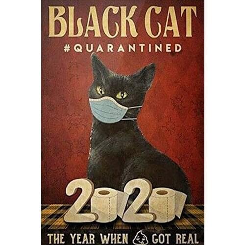 Black Cat Quarantined 2020 Retro Tin Sign, Bathroom Decoration for Bars, Restaurants, Cafes and Bars, 8x12 Inches New Year
