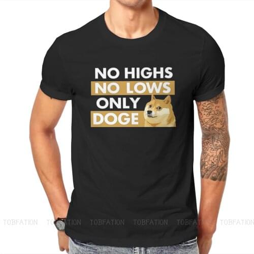 Bitcoin Cryptocurrency Art No Highs no Lows Only DogeCoin T Shirt Harajuku High Quality Tshirt Loose Crewneck Short Sleeve
