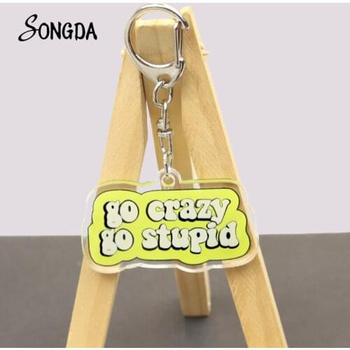 You Are Worth It Go Crazy Go Stupid Letter Acrylic Keychains Holder Dialog Key Chain Two-Sided Keyrings Unisex Jewelry Gifts