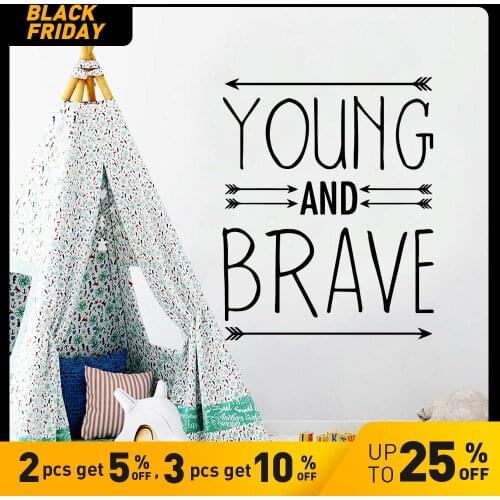 Removable young and brave Wall Art Decal Wall Stickers Pvc Material For Kids Rooms Wall Art Decal