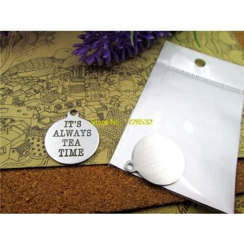 10pcs-stainless steel Charms Its tea time DIY Charms Pendants for necklace/bracelet/keychain DIY jewelry
