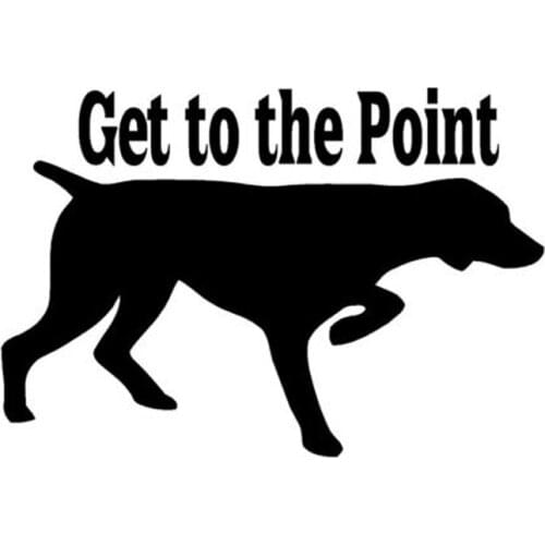 30cm Get To The Point Dog Fashion Car-Styling Vinyl Car Sticker 6z-0012
