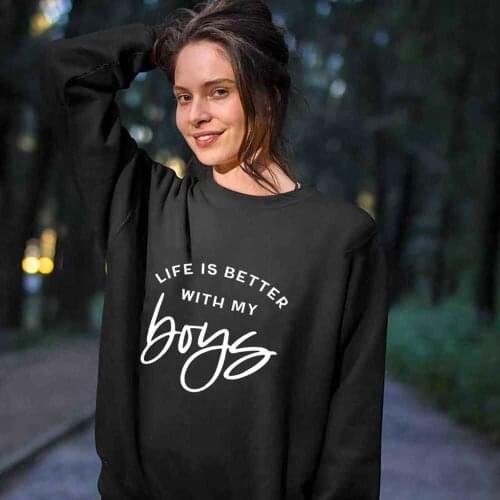 Life Is Better With My Boy Printed 100%Cotton Mom Life Sweatshirt Autumn Winter Casual O-Neck Long Sleeve Tops Mothers Day Gift