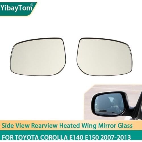 High quality Side View Rearview Heated Replacement Wing Mirror Glass For For Toyota Corolla E140 E150 2007-2013 car accessories