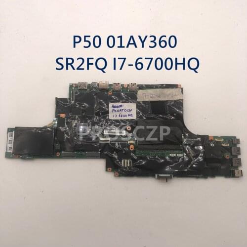 For LENOVO Thinkpad P50 P51 Laptop motherboard 01AY360 With SR2FQ I7-6700HQ CPU N16P-Q1-A2 100% full Tested