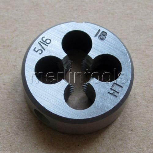 5/16"- 18 Left hand Thread Die 5/16 - 18