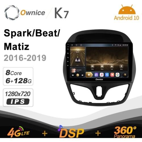 K7 Ownice 6G+128G Android 10.0 Car Radio For Chevolet Spark/Beat 2016 - 2019 Multimedia DVD 4G LTE GPS Navi 360 BT 5.0 Carplay