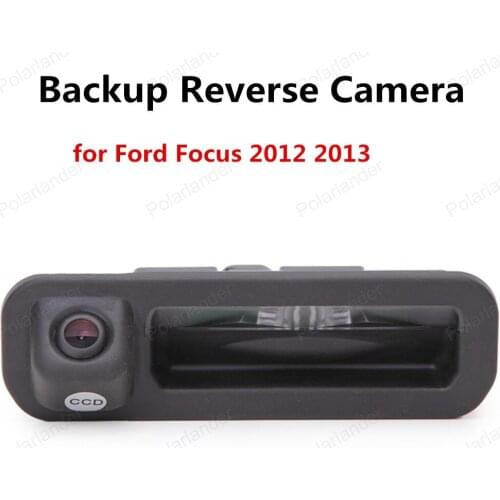 Hot sell CCD Car Rear View Camera for Ford Focus 2012 2013 Auto Backup Reverse Camera Night Vision