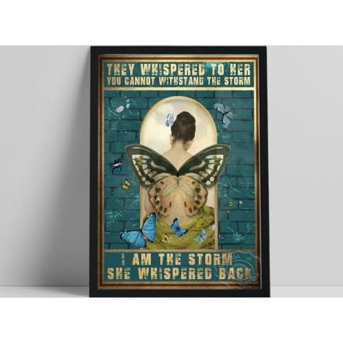 They Whispered To Her You Cannot Withstand The Storm Poster, Retro Girl Art Decor, Butterfly Print Wall Art, Positive Text Print