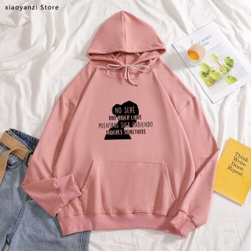 NO SERE UNA MWER LIBRE Letter Printed Harajuku hoodies Women loose sweatshirts Ropa Mujer Verano 2020 pullovers Clothes