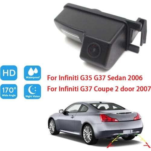 Car Reverse Camera For Infiniti G35 G37 Sedan 2006 For Infiniti G37 Coupe 2 door 2007 CCD Full HD Night Vision Rear View Camera