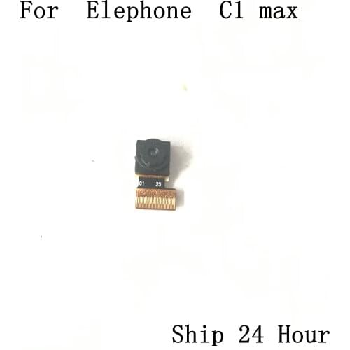Elephone C1 Max Used Front Camera Module For Elephone C1 Max Repair Fixing Part Replacement