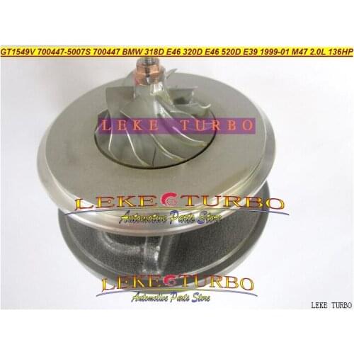 Free Ship Turbo Cartridge Chra Core GT1549V 700447-5008S 700447-5007S 700447-0006 For BMW 318D 320D E46 520D E39 99-01 M47 2.0L